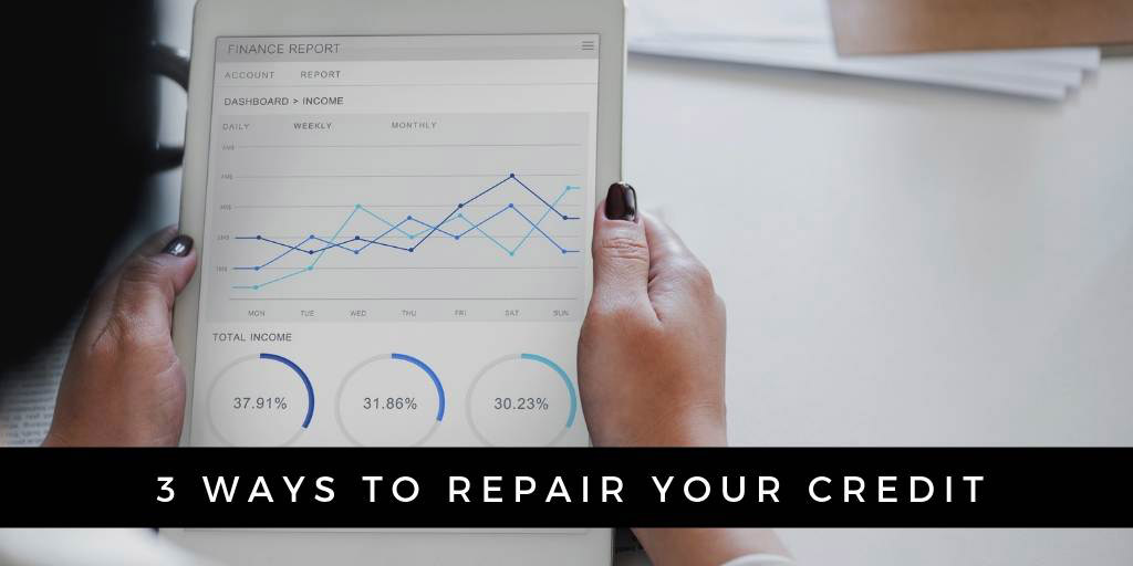 3 Simple Ways to Repair Your Credit in Maple Ridge & Pitt Meadows, BC