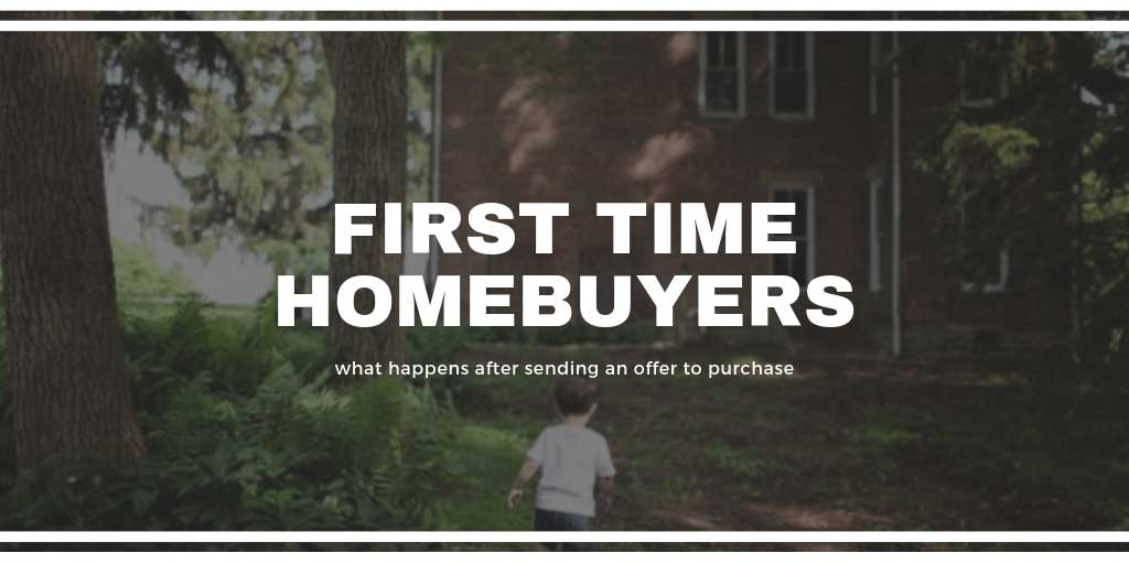 First Time Home Buyers Guide: What Happens after Sending an Offer to Purchase in Maple Ridge & Pitt Meadows, BC